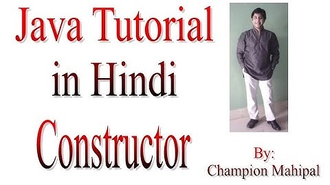 Learn Java Tutorial in Hindi 13 Constructor with example