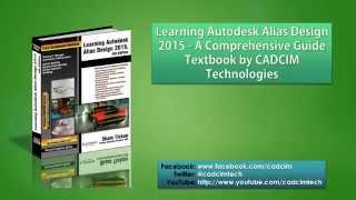 Autodesk Alias Design 2015 book by CADCIM Technologies