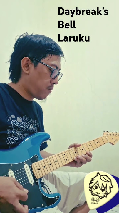 Guitar - Daybreak's Bell Laruku