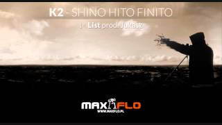 K2 - 14 List (Shino Hito Finito LP) prod. Jukasz