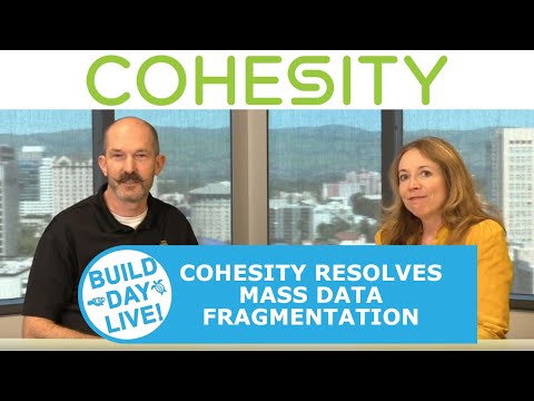 Cohesity resolves mass data fragmentation