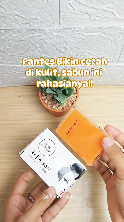 SABUN PENCERAH KULIT DARI KOJIESAN #kojiesansoap #kojiesan #sabunpemutihbadan #sabunviral