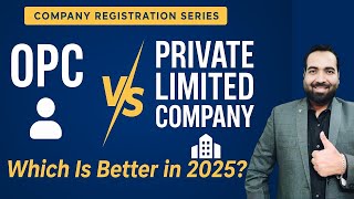 Private Limited vs One Person Company | Pros, Cons & Tax Benefits Private Limited Vs One Person Company Pros Cons Tax Benefits