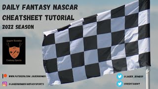 Daily Fantasy NASCAR - Jagerbombs Cheatsheet Tutorial