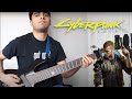 Cyberpunk 2077 "V" Soundtrack GUITAR COVER (Main Menu)