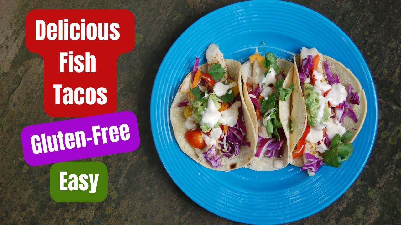 Delicious Gluten-Free Fish Tacos