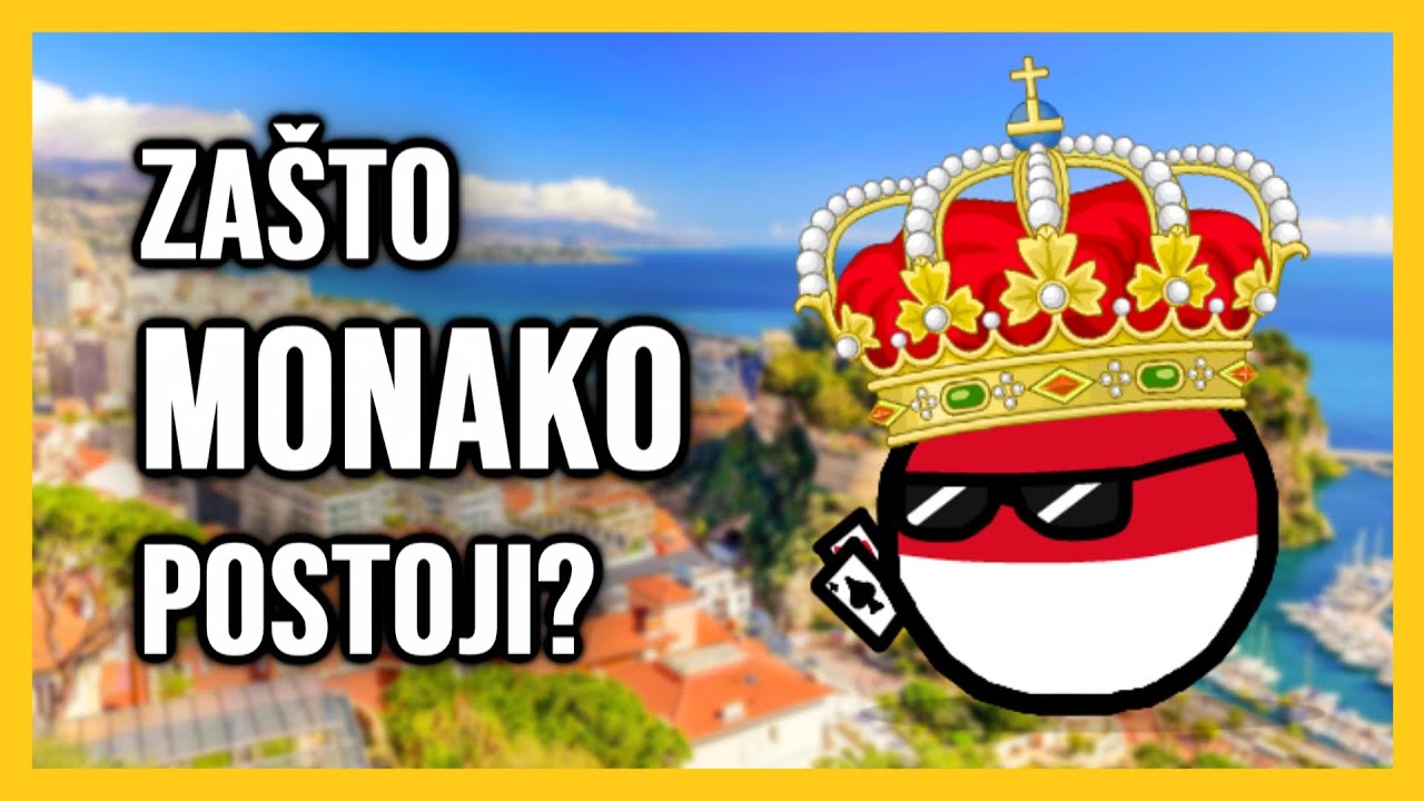 Zašto MONAKO postoji?