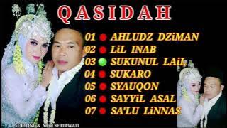 Full Album QASIDAH . AHLUDZ DZIMAN. LIL INAB. SUKUNUL LAIL. SUKARO. SYAUQON.SAYYIL ASAL. SALU LINNAS