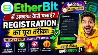 Etherbit Registration Kaise Kare? Full Sign Up Tutorial Hindi