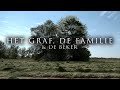 Het graf de familie  de beker  documentaire