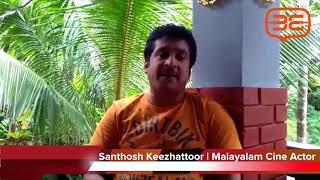 Actor Santosh Keezhatoor Wishing