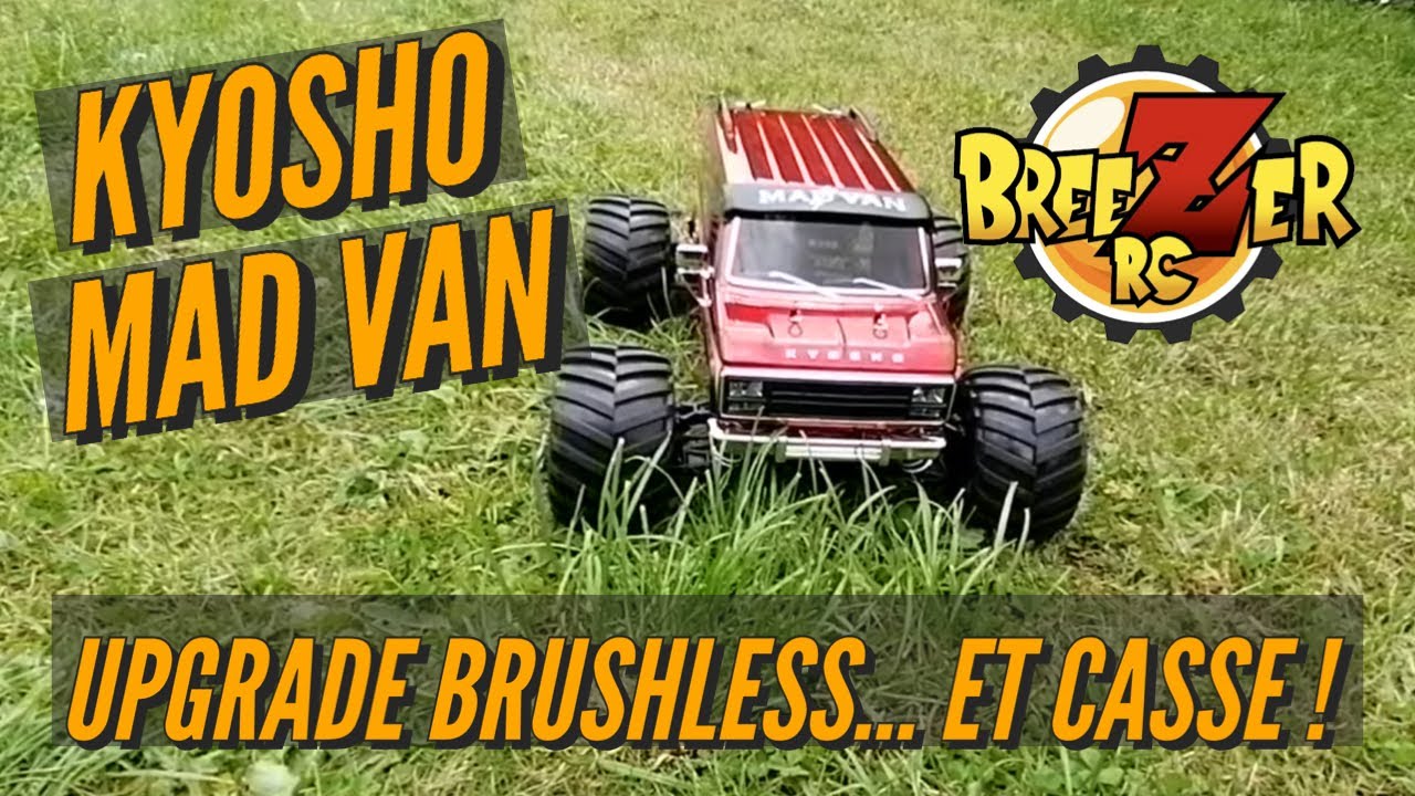 TEST - KYOSHO MAD VAN BRUSHLESS… et première casse 😅😂