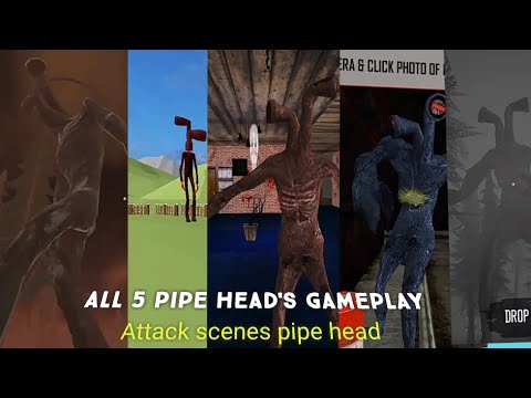 new attack scenes and death scenes compilation - Pipe head's game