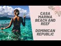 Отель Casa Marina Beach and Reef | Мама Улыбка в Доминикане | Декабрь 2019