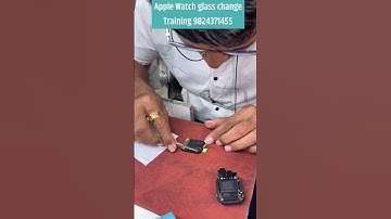 Apple  I watch glass change training || Apple Watch repair training #iphonedisplay #applewatch