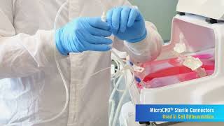 CPC - Sterile Connectors Used in Cell Differentiation