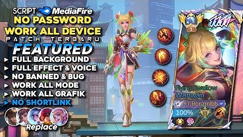Script Skin Wanwan 111.11 Flying Swallow No Password Mediafire | Full Effect Voice - Patch Terbaru
