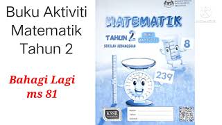 Bahagi Lagi  Matematik Tahun 2