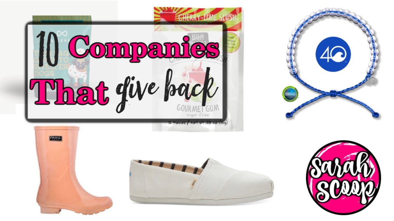 Top 10 Companies That Give Back To Charity YouTube