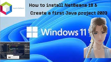 How to  install NetBeans 18 on Windows 11 ?& Create the first Java project (2023)