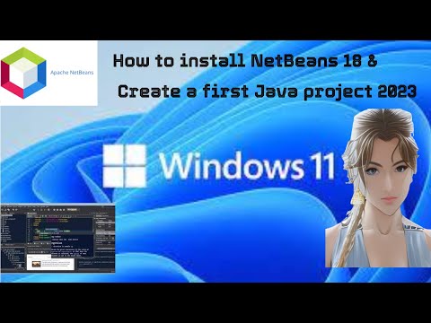 How to  install NetBeans 18 on Windows 11 ?& Create the first Java project (2023)