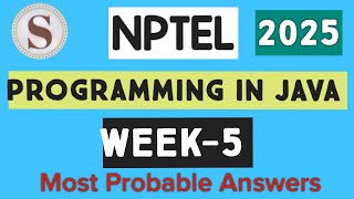 Programming in Java|| WEEK 5 Quiz assignment Answers 2025|| Jan - April ||NPTEL||#SKumarEdu
