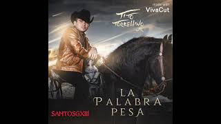 La Palabra Pesa (Corridos 2021) Tito Torbellino Jr