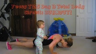 Focus T25 Day 3 Total Body Circuit: BURNOUT!