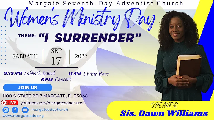 Woman's Ministry Day Presents "I Surrender" By Sis...