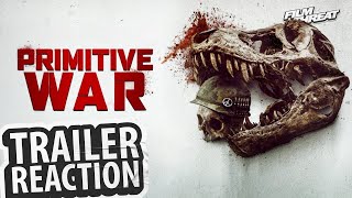 PRIMITIVE WAR TRAILER REACTION | Film Threat Reactions