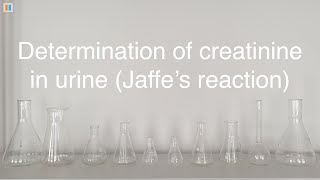 6.10 Determination of creatinine in urine (Jaffe’s reaction)
