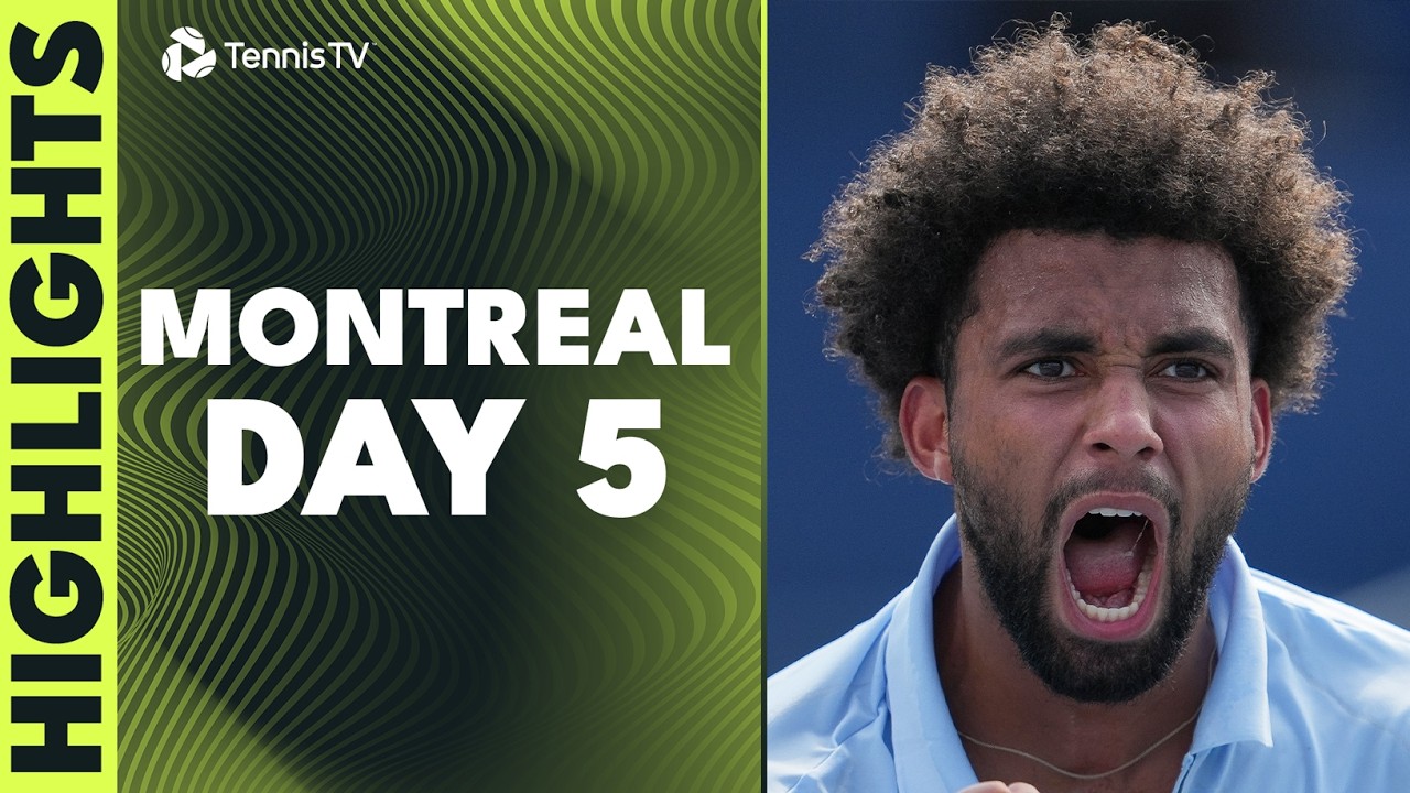 Jodar Takes On Musetti, de Minaur vs Norrie; Fils & Darderi Feature | Montreal 2026 Day 5 Highlights