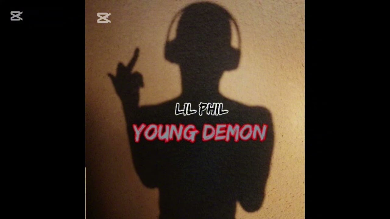 Lil Phil - Young Demon