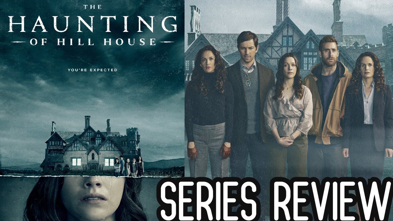 Netflix THE HAUNTING OF HILL HOUSE was a MASTERPIECE - YouTube