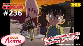 Detective Conan - Ep 236 - The Nanki Shirahama Mystery Tour - Part 1 | EngSub