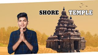 Shore Temple Mahabalipuram | Mahabalipuram Full Tour | Shammu Travel Vlogger