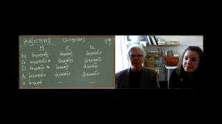 Learn Ancient Greek: 19_Unit 4 Adjectives and their Endings