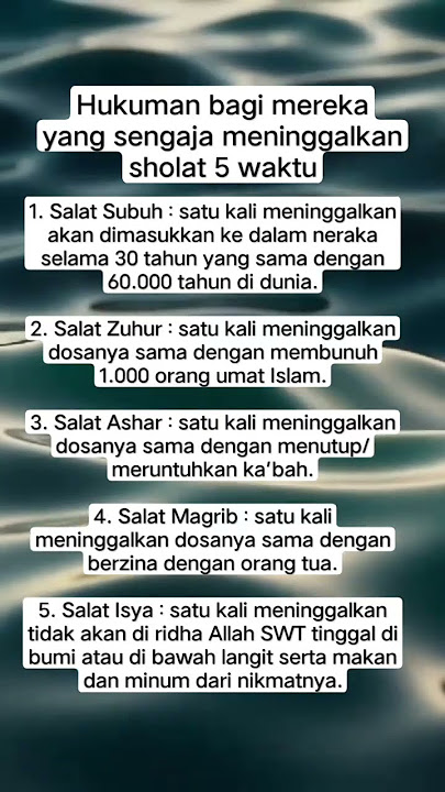 Hukuman bagi mereka yang meninggalkan sholat 5 waktu #nasehatislami #belajarislam