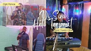 DI SINI HATI TERPAUT II CIPT. PANCE PONDAAG II COVER YUVEN OLLA