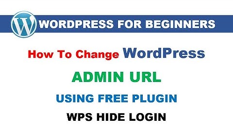 How To Change WordPress Login URL | Change wp-admin URL | Hide Your WP-Admin Without Coding | Hindi