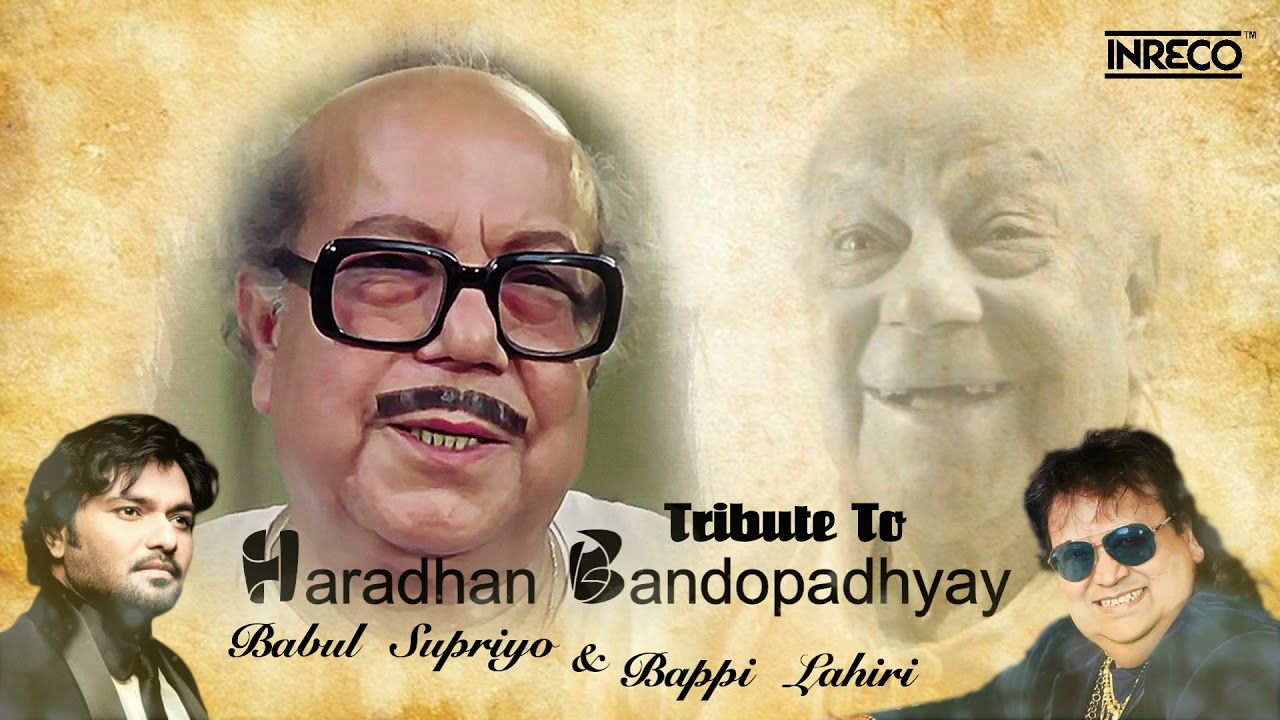 Nari Charitra  Ogo Badhu Sundari  Babul Supriyo  Bappi Lahiri  Tribute To Haradhan Bandopadhyay
