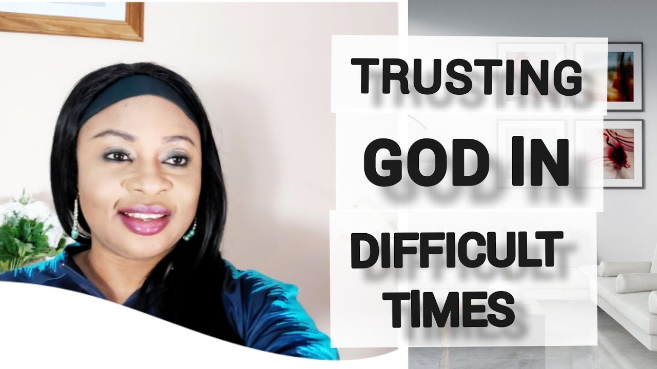 Persevering Through  Trying Times || Trusting God