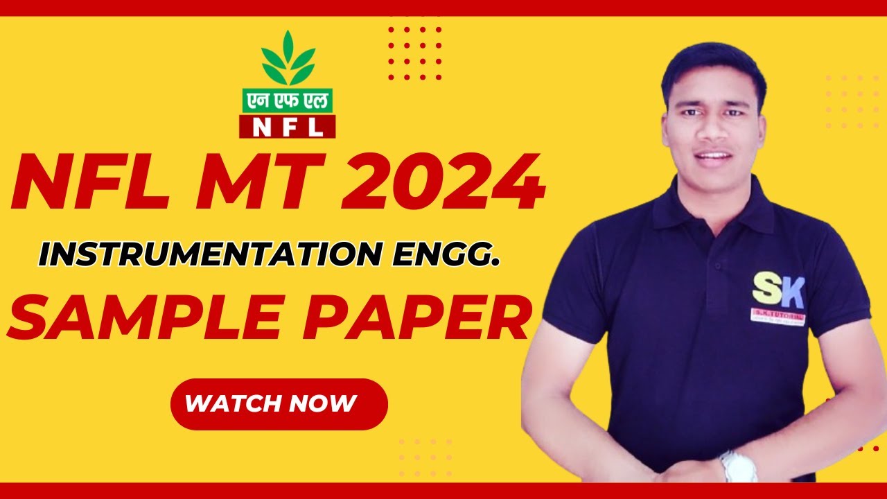NFL MT 2024 | SAMPLE PAPER | INSTRUMENTATION ENGINEERING | LAST TIME REVISION | 