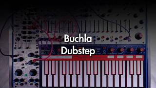 Buchla 259e Dubstep | 140 BPM