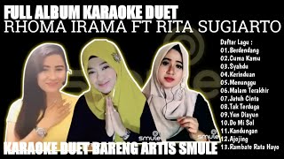 Full album karaoke duet | Rhoma Irama ft Rita Sugiarto | Karaoke duet bareng artis smule
