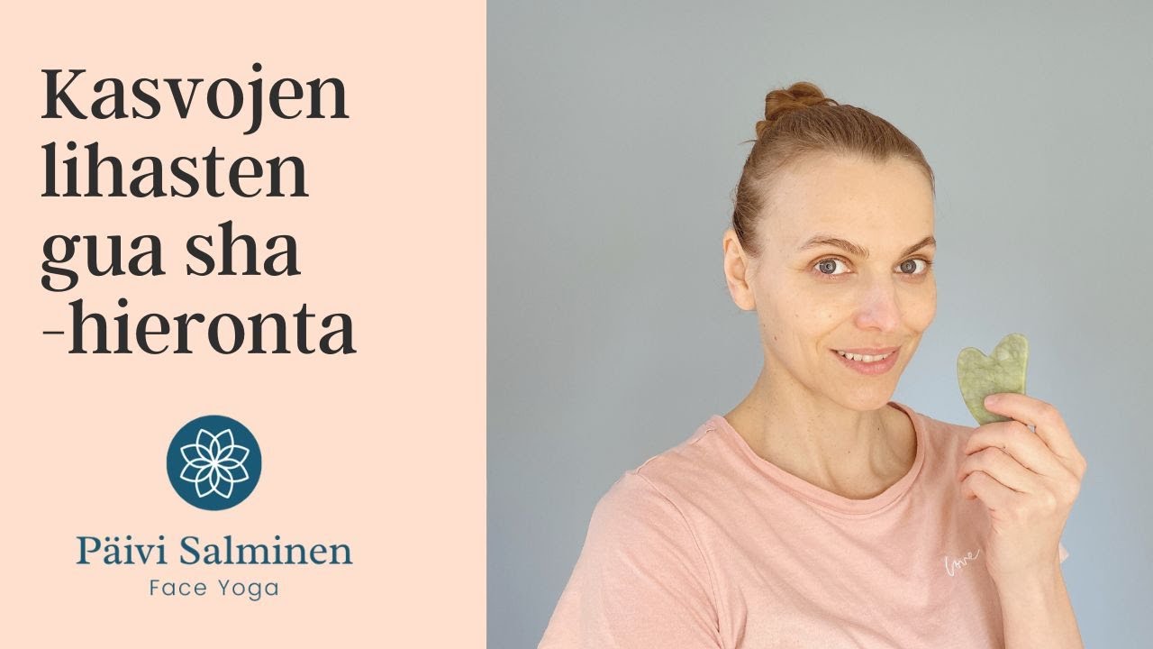 Rentouta kasvojen lihakset gua sha -hieronnalla