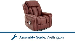 Wellington Riser Recliner Chair - CareCo Assembly Guide
