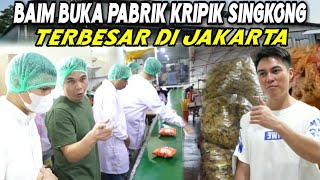 TERNYATA BAIM PUNYA PABRIK KRIPIK SINGKONG TERBESAR DI JAKARTA.