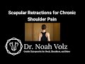 Scapular retractions for chronic shoulder pain