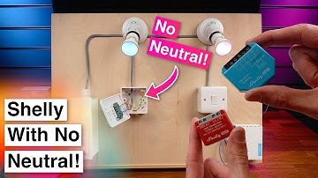 No Neutral? No Problem! — 2 Ways to Make Shelly Smart Relays Work!